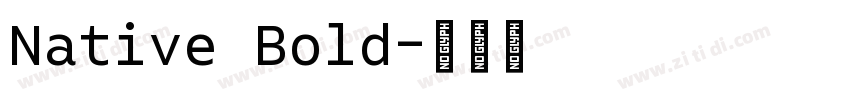 Native Bold字体转换